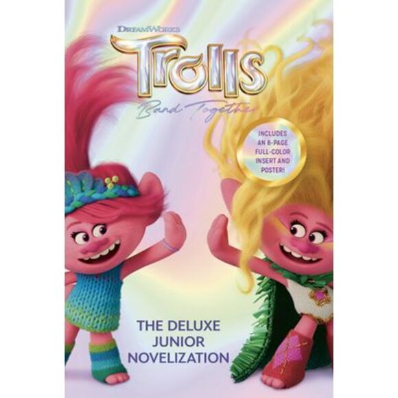 Trolls Band Together: The Deluxe Junior Novelization (DreamWorks Trolls) -- Rand - Picture 1 of 1